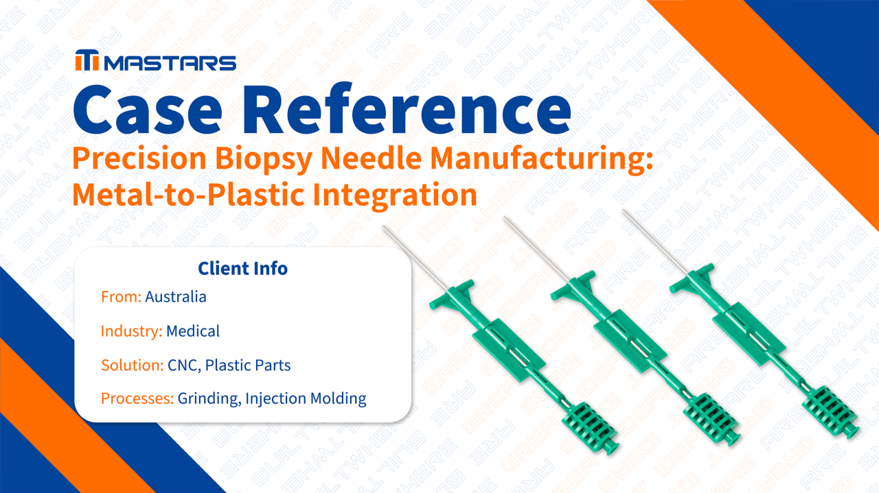 Precision Biopsy Needle Manufacturing: Metal-to-Plastic Integration for Minimally Invasive Diagnostics