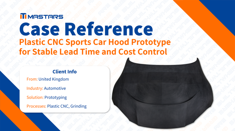 Plastic CNC Sports Car Hood Prototype for Stable Lead Time and Cost Control
