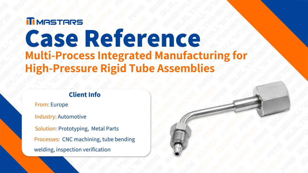 Multi-Process Integrated Manufacturing for High-Pressure Rigid Tube Assemblies