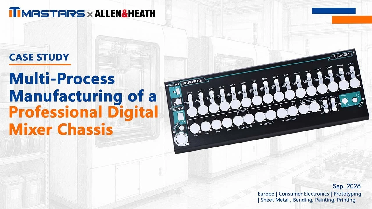 Multi-Process Manufacturing of a Professional Digital Mixer Chassis