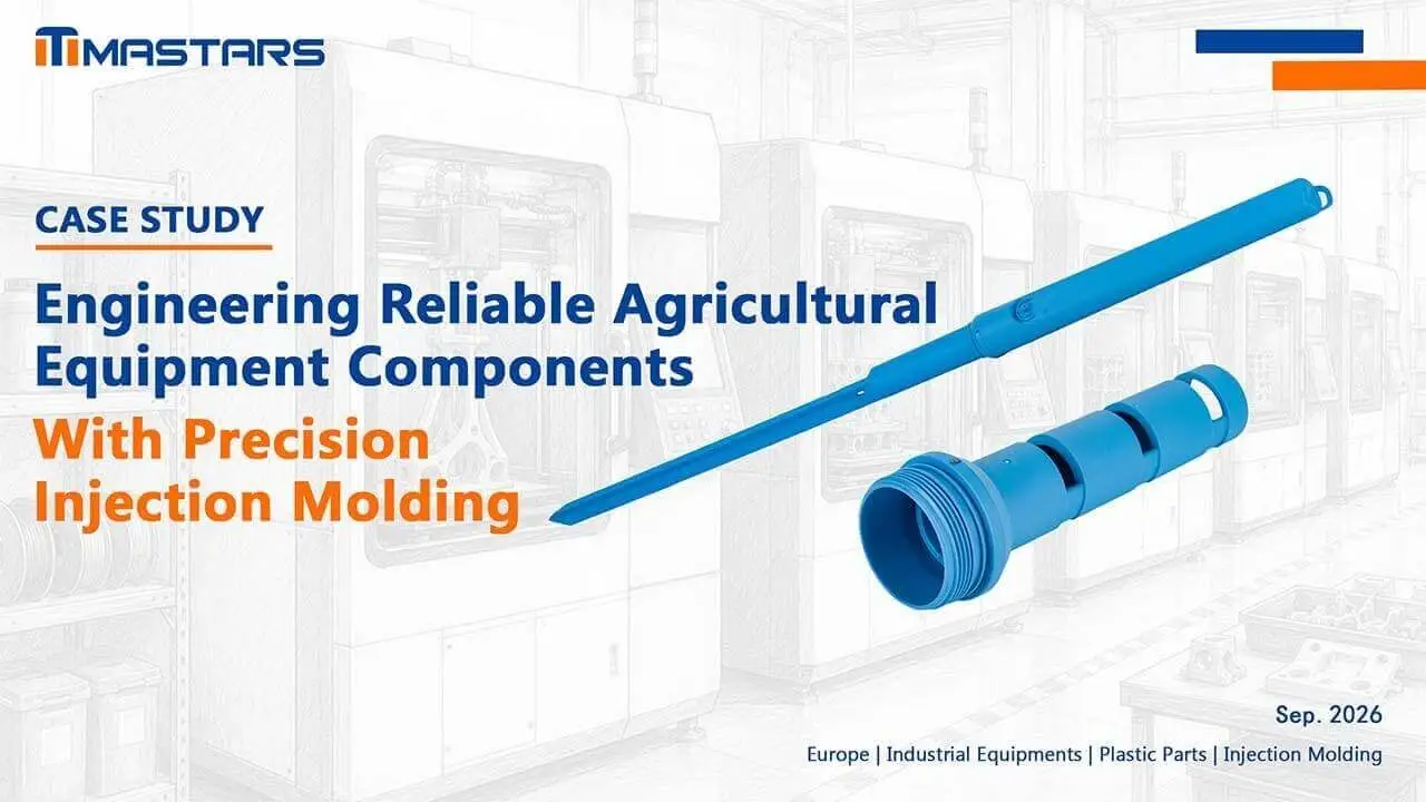 Engineering Reliable Agricultural Equipment Components with Precision Injection Molding